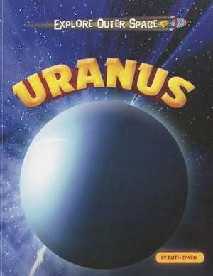 Uranus de Ruth Owen