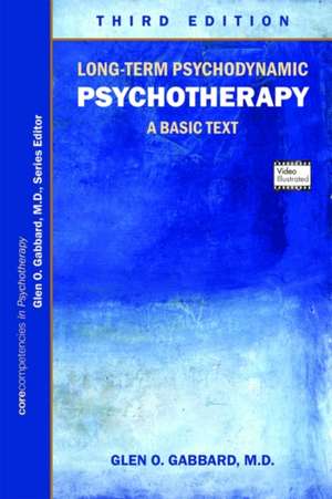 Long-Term Psychodynamic Psychotherapy de Glen O. Gabbard