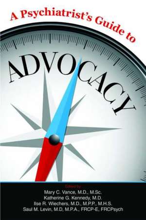 Psychiatrist's Guide to Advocacy