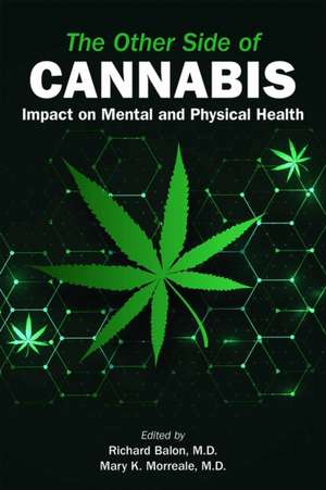 The Other Side of Cannabis de Mary K. Morreale