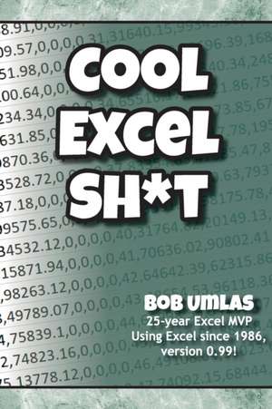 Cool Excel Sh*t de Bob Umlas