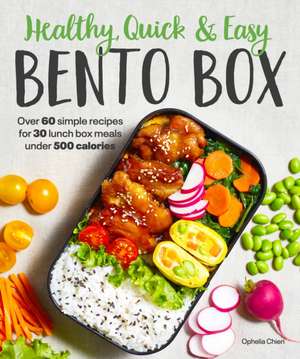 Healthy, Quick & Easy Bento Box de Ophelia Chien