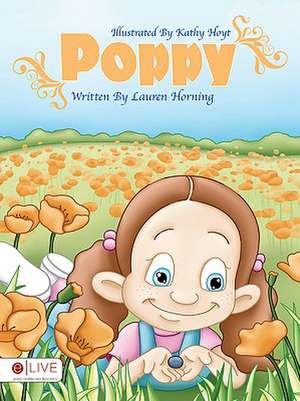 Poppy de Lauren Horning