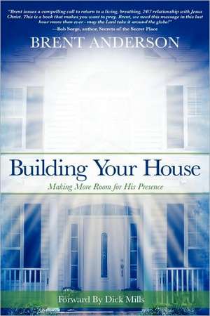 Building Your House de Brent Anderson
