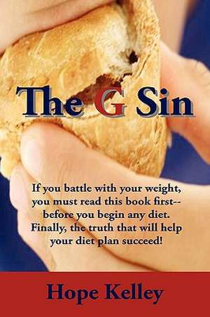 The G Sin de Hope Kelley