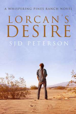 Lorcan's Desire de Sjd Peterson