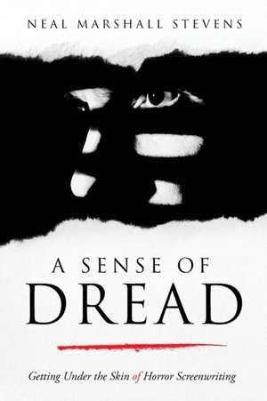 A Sense of Dread de Neal Marshall Stevens