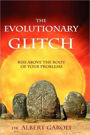 The Evolutionary Glitch de Albert Garoli