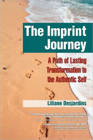 The Imprint Journey the Imprint Journey de Liliane Desjardins