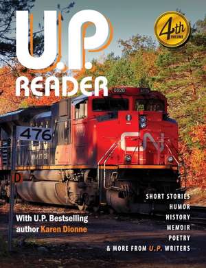 U.P. Reader -- Volume #4 de Mikel Classen