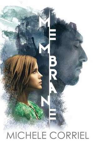 Membrane de Michele Corriel