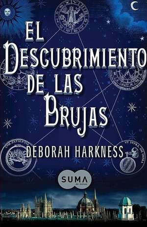 El descubrimiento de las brujas de Deborah Harkness