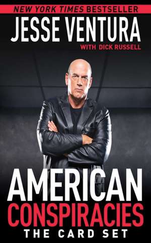 American Conspiracies: The Card Set de Jesse Ventura