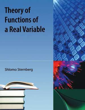 Theory of Functions of a Real Variable de Shlomo Sternberg