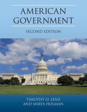 American Government, Second Edition de Timothy O. Lenz