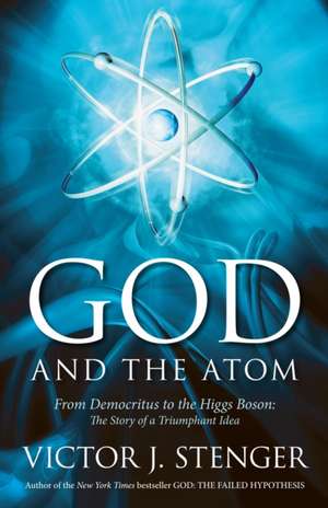 God and the Atom de Victor J. Stenger