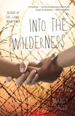 Into the Wilderness de Mandy Hager