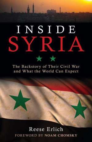 Inside Syria de Reese Ehrlich