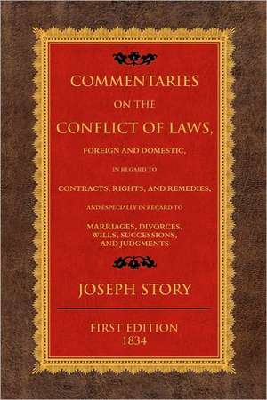 Commentaries of the Conflict of Laws de Joseph Story