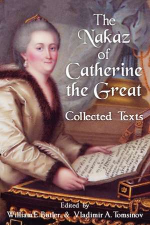 The Nakaz of Catherine the Great de William E. Butler