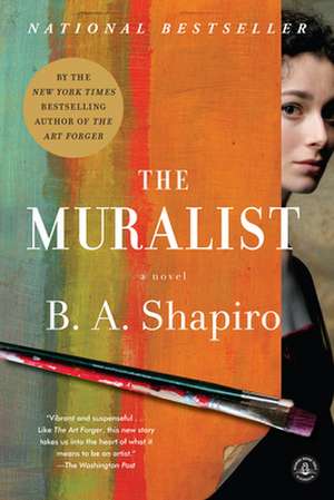 The Muralist de B. A. Shapiro