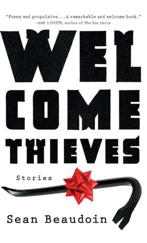 Welcome Thieves de Sean Beaudoin