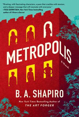 Metropolis de B A Shapiro