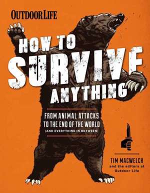 How to Survive Anything de Tim MacWelch