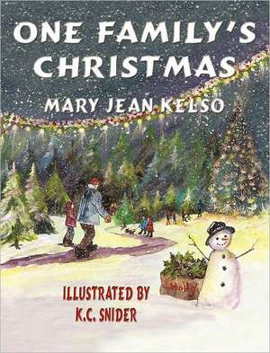 One Family's Christmas de Mary Jean Kelso