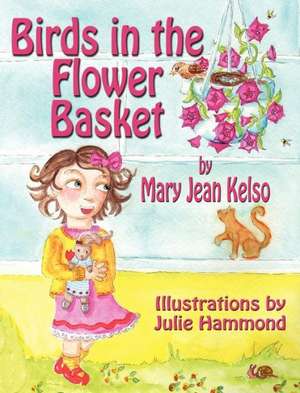 Birds in the Flower Basket de Mary Jean Kelso