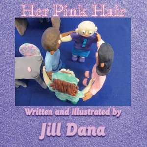 Her Pink Hair de Jill Dana