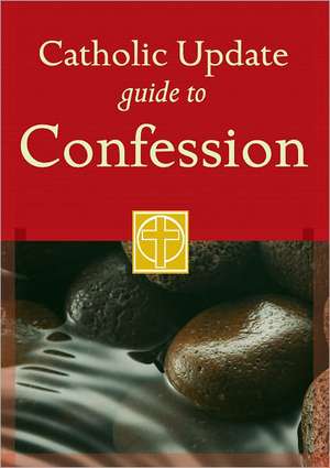 Catholic Update Guide to Confession de Catholic Update