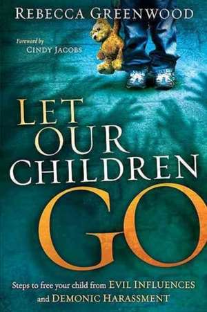 Let Our Children Go de Rebecca Greenwood