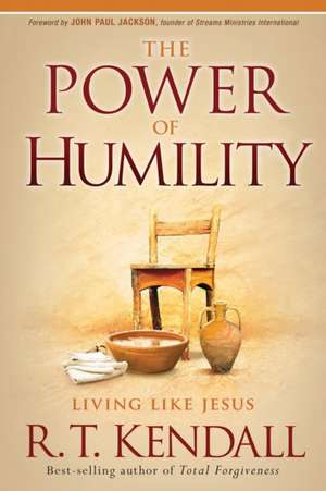 The Power of Humility de R.T. KENDALL