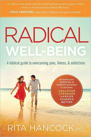 Radical Well-Being de Rita Hancock