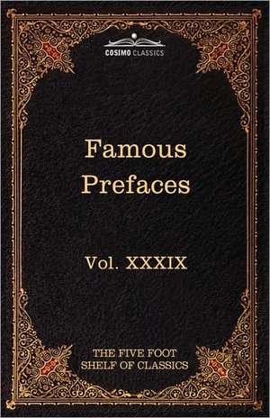 Prefaces and Prologues to Famous Books de Charles W. Eliot