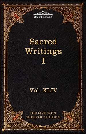 Sacred Writings I de Charles W. Eliot