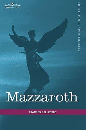 Mazzaroth de Frances Rolleston