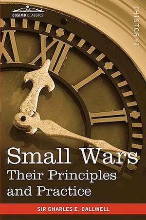 Small Wars de Charles Edward Callwell