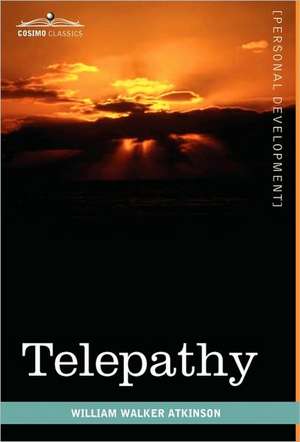 Telepathy de William Walker Atkinson