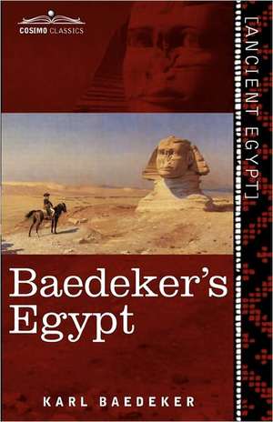 Baedeker's Egypt de Karl Baedeker