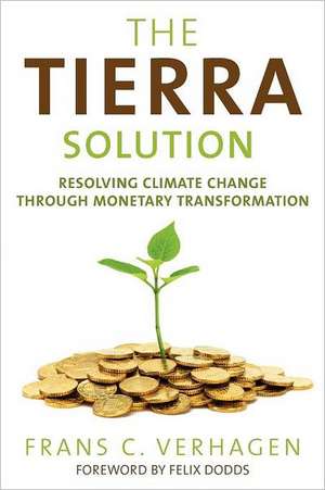 The Tierra Solution de Frans C. Verhagen