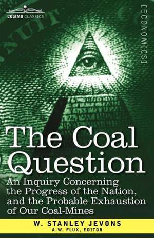 The Coal Question de W. Stanley Jevons