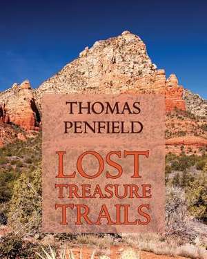 Lost Treasure Trails de Thomas Penfield