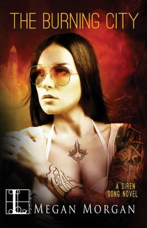 The Burning City de Megan Morgan