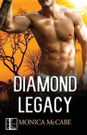 Diamond Legacy de Monica McCabe