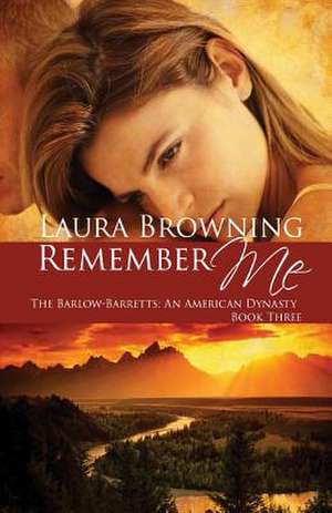 Remember Me de Laura Browning