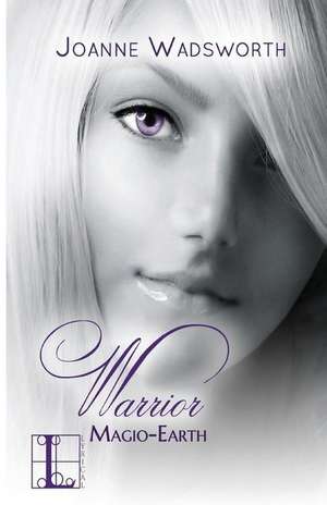 Warrior de Joanne Wadsworth