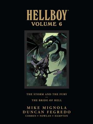 Hellboy Library Edition Volume 6: The Storm and the Fury and The Bride of Hell de Dark Horse