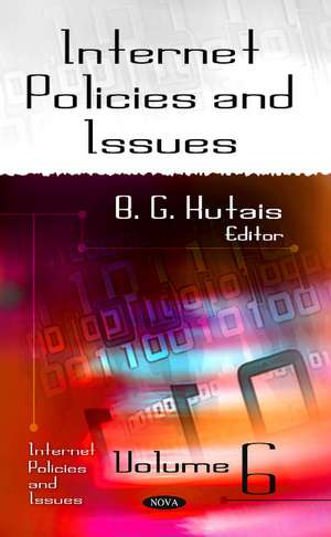 Internet Policies & Issues: Volume 6 de B G Kutais